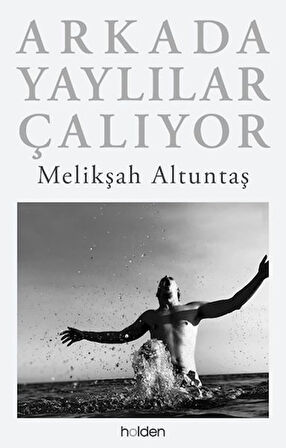 Arkada Yaylılar Çalıyor (Ciltli)