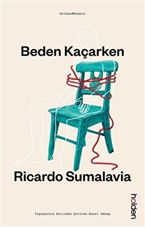 Beden Kaçarken / Ricardo Sumalavia