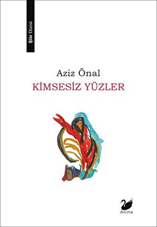 Kimsesiz Yüzler / Aziz Önal