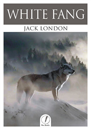 White Fang - Jack London