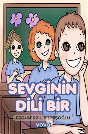 Sevginin Dili Bir / Ezgi Serpil Bilmişoğlu