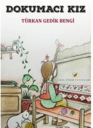 Dokumacı Kız / Türkan Gedik Bengi