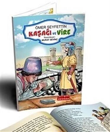 Ömer Seyfettin Hikayeleri Kaşağı ve Vire (Renkli Resimli 1. ve 2. Sınıflara - 6+Yaş) / Ömer Seyfettin
