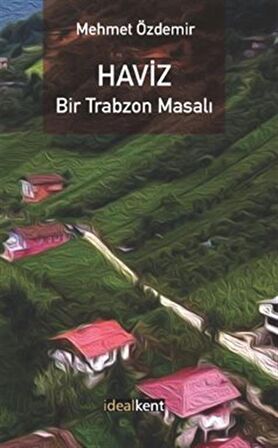 Haviz Bir Trabzon Masalı