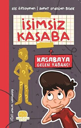 İsimsiz Kasaba - Kasabaya Gelen Yabancı