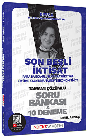 KPSS A Grubu İktisat Son Beşli Soru Bankası ve 10 Deneme Çözümlü - Emel Aksaç İndeks Akademi Yayıncılık