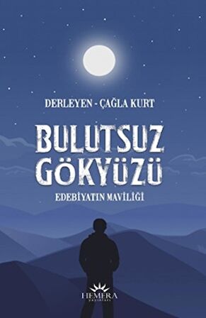 Bulutsuz Gökyüzü - Edebiyatın Maviliği