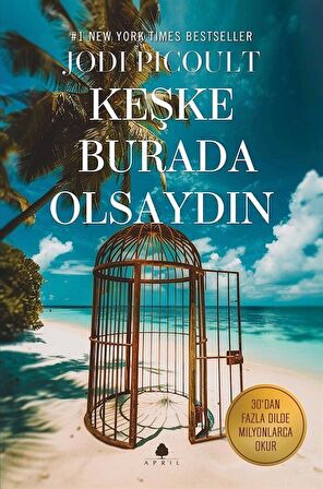 Keşke Burada Olsaydın / Jodi Picoult