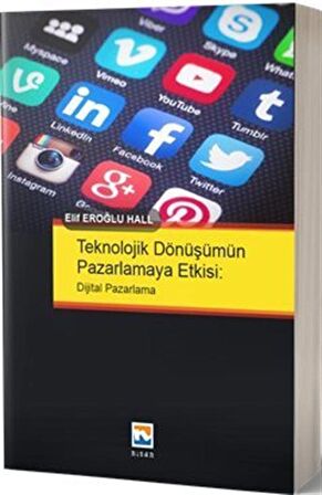 Teknolojik Dönüşümün Pazarlamaya Etkisi Dijital Pazarlama / Elif Eroğlu Hall