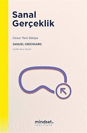 Sanal Gerçeklik / Samuel Greengard