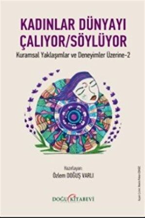 Kadınlar Dünyayı Çalıyor/Söylüyor