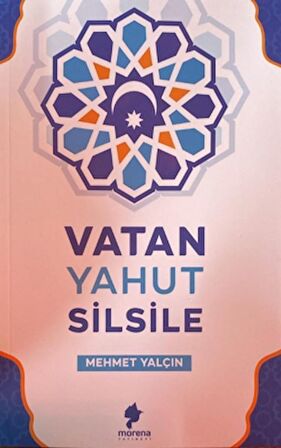 Vatan Yahut Silsile