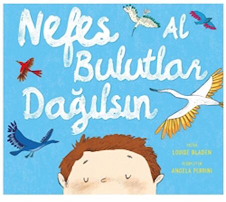 Nefes Al Bulutlar Dağılsın