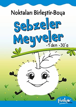 Noktaları Birleştir-Boya Sebzeler-Meyveler-1’den 30’a