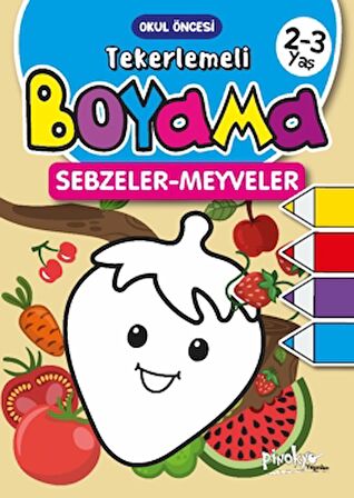 2-3 Yaş Tekerlemeli Boyama Sebzeler-Meyveler