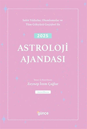 2025 Astroloji Ajandası / Zeynep İrem Çağlar