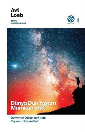 Dünya Dışı Yaşam Mümkün mü? / Avi Loeb