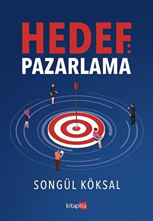 Hedef: Pazarlama / Songül Köksal