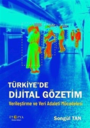 Türkiye’de Dijital Gözetim