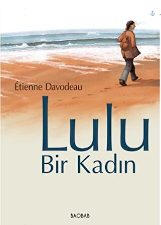 Lulu, Bir Kadın