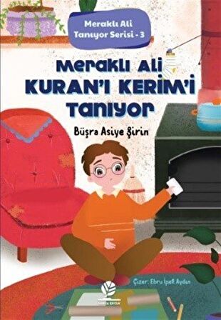 Meraklı Ali Kur'an-ı Kerim’i Tanıyor