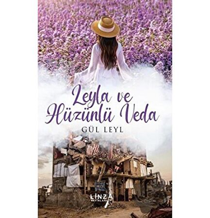 Leyla ve Hüzünlü Veda