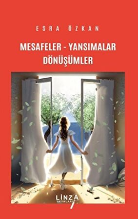 Mesafeler - Yansımalar - Dönüşümler
