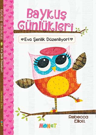 Baykuş Günlükleri - Eva Şenlik Düzenliyor