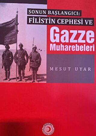 Filistin Cephesi ve Gazze Muharebeleri