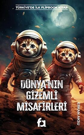 Dünyanın Gizemli Misafirleri