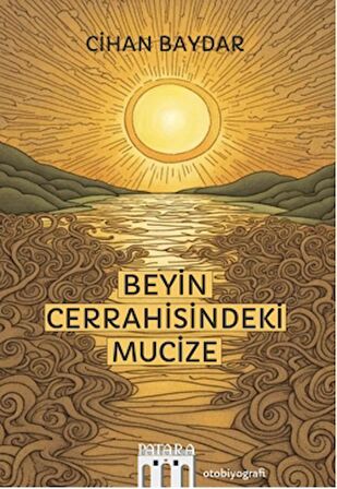 Beyin Cerrahisindeki Mucize
