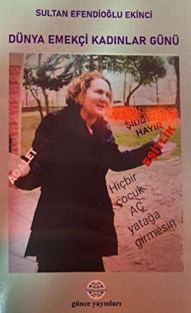 Dünya Emekçi Kadınlar Günü