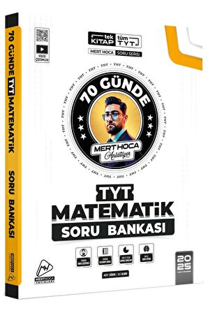 Mert Hoca 2025 Tyt 70 Günde Matematik Soru Bankası