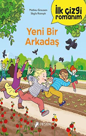 İlk Çizgi Romanım: Yeni Bir Arkadaş