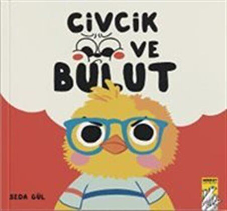 Civcik ve Bulut / Seda Gül