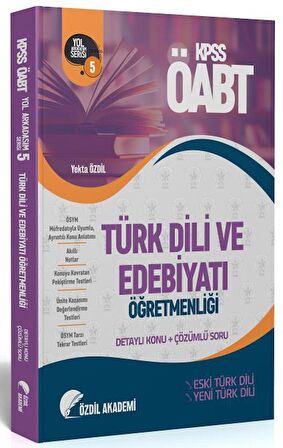 ÖABT Türk Dili ve Edebiyatı 5. Kitap Eski Yeni Türk Dili Konu Anlatımlı Soru Bankası Özdil Akademi