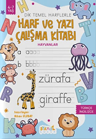 Harf ve Yazı Çalışma Kitabı - Hayvanlar (Boyama ve Aktivite Kitabı)