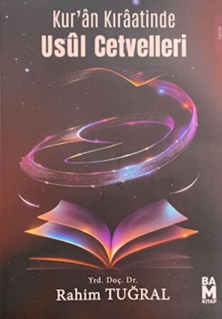 Kur’an Kıraatinde Usûl Cetvelleri