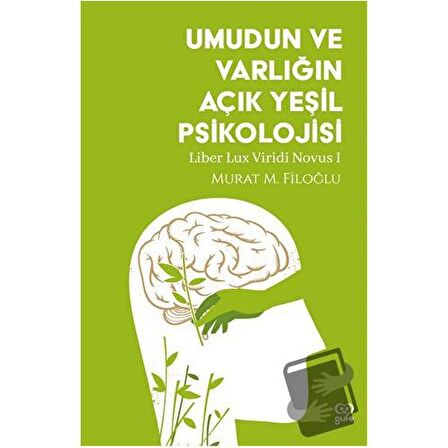 Umudun ve Varlığın Açık Yeşil Psikolojisi