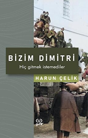 Bizim Dimitri - Hiç Gitmek İstemediler