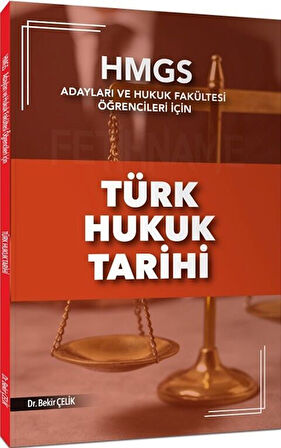 Bekir Çelik HMGS Türk Hukuk Tarihi Konu Anlatımı Bekir Çelik