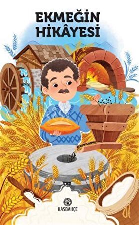 Ekmeğin Hikayesi / Muhammet Yıldız