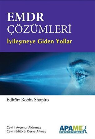 EMDR Çözümleri / İyileşmeye Giden Yollar / Robin Shapiro