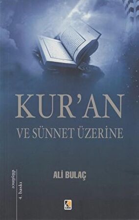 Kur’an ve Sünnet Üzerine