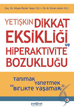 Yetişkin Dikkat Eksikliği ve Hiperaktivite Bozukluğu