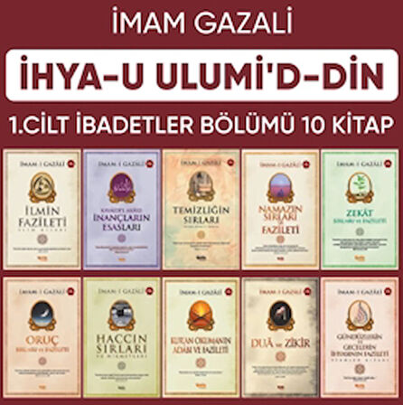İhyau Ulumiddin 1. Cilt (İbadetler Bölümü 10 Kitap)