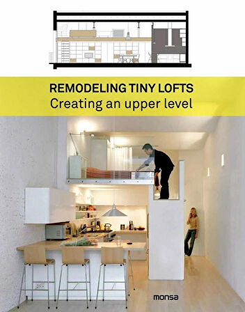 REMODELING TINY LOFT (Küçük LOFT Tasarımları)