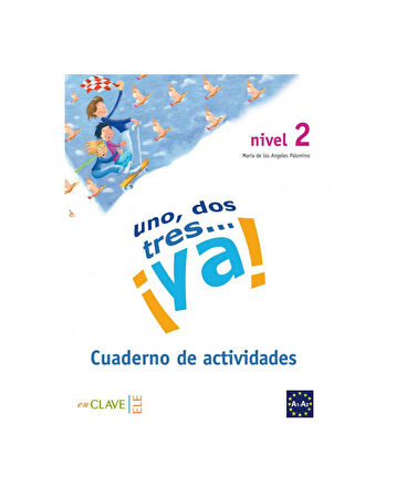 Uno Dos Tres Ya! 2 Cuaderno De Actividades