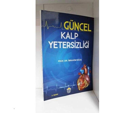 Güncel Kalp Yetersizliği