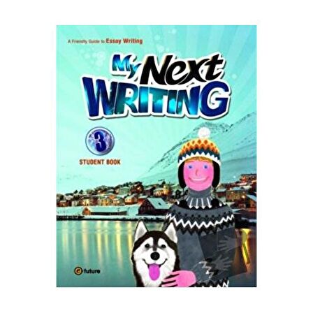 My Next Writing 3 / e future / J. Wilburn,H. Choi